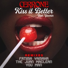 Kiss It Better (You Man Disco Deviant Remix)