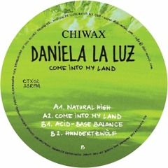 CTX02 - Daniela La Luz - Come Into My Land (CHIWAX)