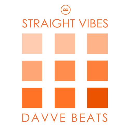 Straight Vibes ft Davve Beats