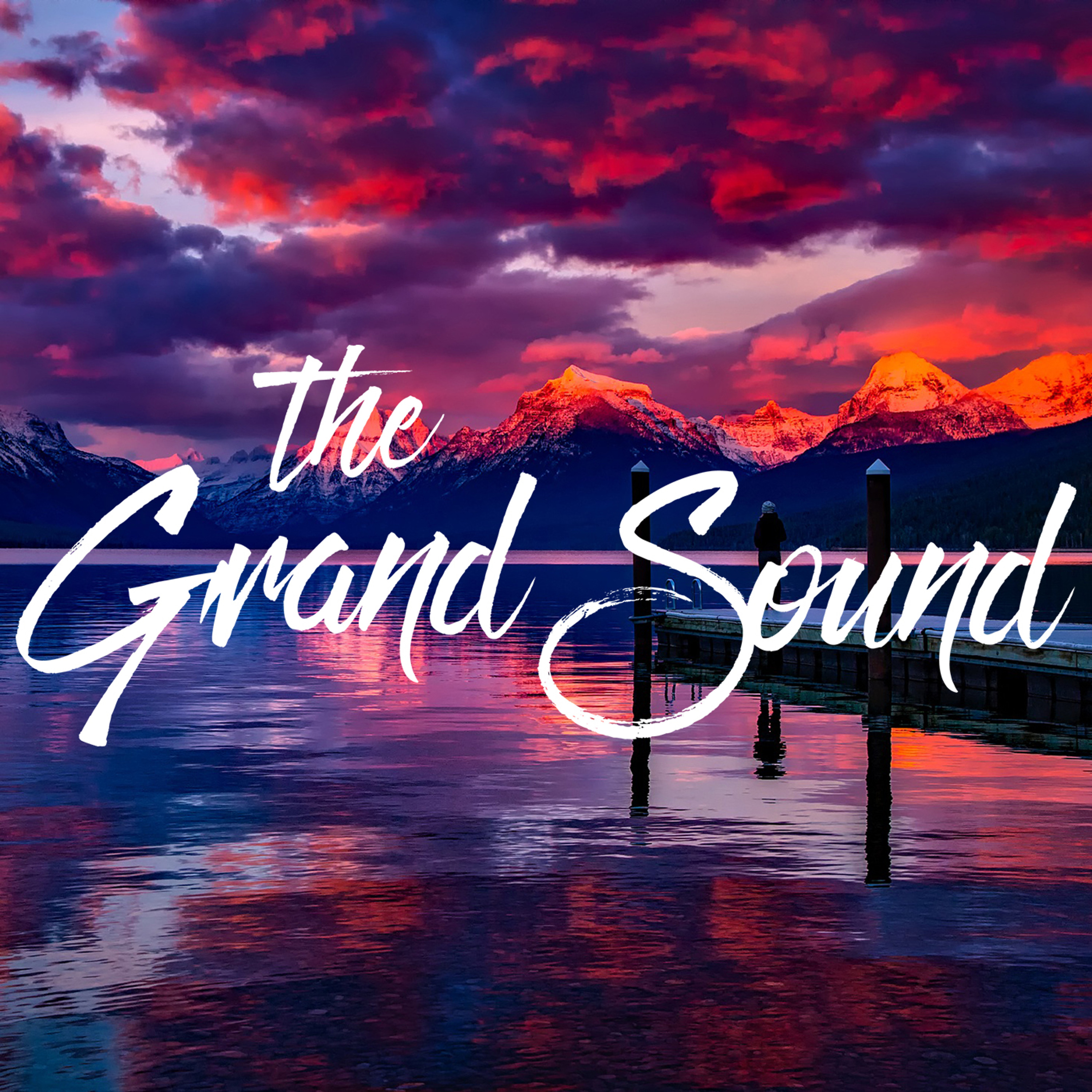 The Grand Sound Podcast