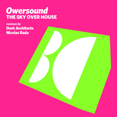 Owersound - Bang To Beach Nightlife (Nicolas Rada Remix)