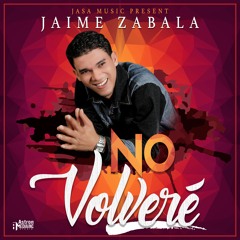 Jaime Zabala - No Volveré