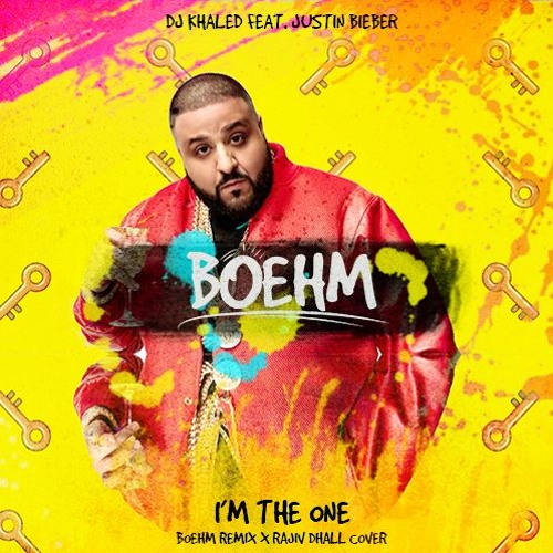 DJ Khaled Feat. Justin Bieber - I'm The One (Boehm Remix X Rajiv Dhall  Cover) by Boehm [Official] - Free download on ToneDen