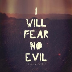 Fear No Evil