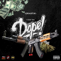 Drastik - Dope [Prod. By Code G]