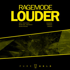 RageMode - Louder // PRGD046