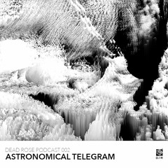 Dead Rose Podcast 002 - Astronomical Telegram