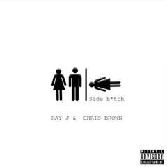 Ray J ft. Chris Brown - Side Bitch