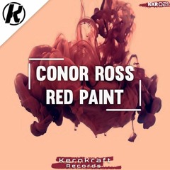 Conor Ross - Red Paint [Available on Spotify]