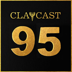 CLAPCAST #95