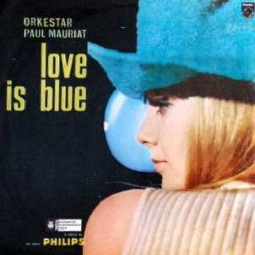 Stream Paul Mauriat Claudine Longet Love Is Blue By Rdboy13 Listen Online For Free On Soundcloud