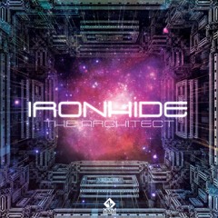 IronHide - The Architect (Out now! - X7M Records)