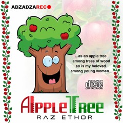 Apple Tree. by E'Thor.(Adzadza 'n' Lyrical Rec.)