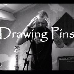 Drawing Pins (Nothing But Thieves)