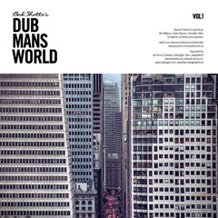 Dubmans World Vol. 1