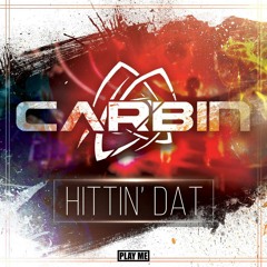 Carbin - Hittin' Dat [Bassrush Premiere]
