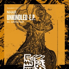 Nhar - Unkindled (Dubspeeka Remix)