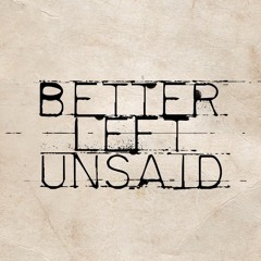 Josh Wood - Better Left Unsaid