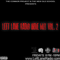 Left Lane Radio Indie Mix Vol. 2