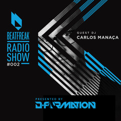Beatfreak Radio Show By D-Formation #002 guest Carlos Manaca