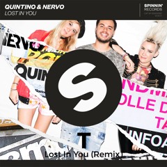 Lost In You - Quintino and Nervo (Tropdown Remix)