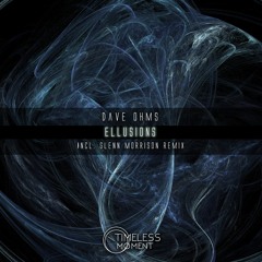 Dave Ohms - Ellusions incl. Glenn Morrison Remix - OUT NOW!