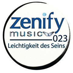 Zenify Music 023 - Leichtigkeit des Seins