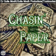 Chasin' Paper