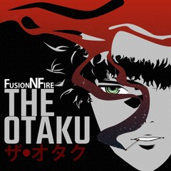 FusionNFire - The Otaku [Free Download]