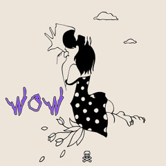 wow