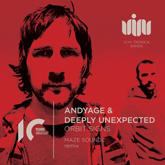 Andyage & Deeply Unexpected - Orbit Signs