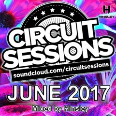 CIRCUIT SESSIONS #44 mixed by Hinsley