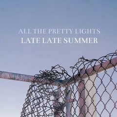 Late Late Summer