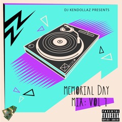 Memorial Day Mix: Vol. 1