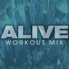 Alive- Interbeat 128bpm Mix