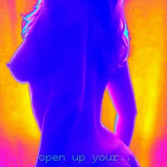 Open Up Your