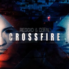 REGGIO & D3FAI - Crossfire (Original Mix)