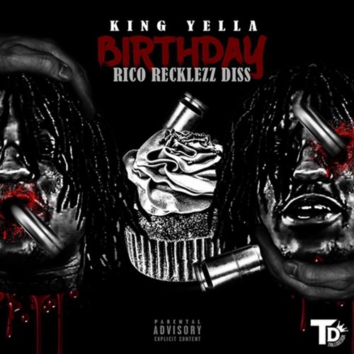Stream King Yella - Birthday (Remix) Rico Recklezz Diss by Swag Music