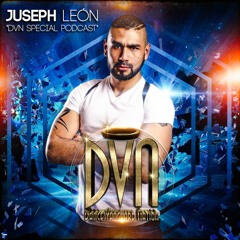 JUSEPH LEÓN@DVN/ SPECIAL PODCAST 3.3/ 2017