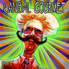 03 Canibal Gourmet - Bicho Raro