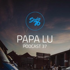 PapaLu - Studio76podcast