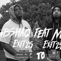 BgbShaq Feat M.A.R - EXIT 25 to EXIT 29 [produced by DittyBroker]