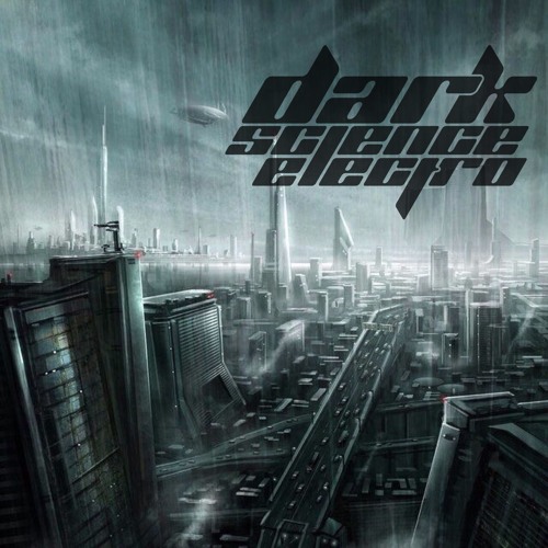 Stream Dark Science Electro Episode 313 5 19 17 By Dvs Nme Listen Online For Free On Soundcloud