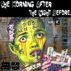 The Morning After The Night Before - KarNeVor - Slipping  Away Mix