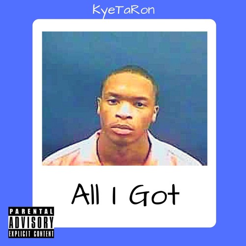 All I Got