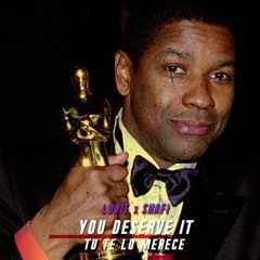 YOU DESERVE IT (ft Dirty Shafi)