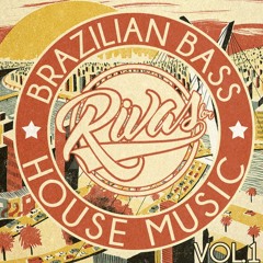 RIVAS (BR) - Brazilian Bass & House Music [Sample Pack] DEMO