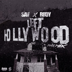 Left Hollywood Juxx Mix (feat. Sav Cilantro & Rudy)