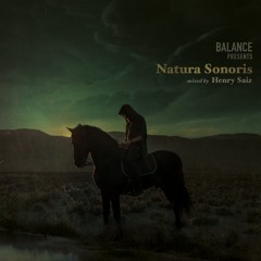 Balance presents Natura Sonoris mixed by Henry Saiz (Preview Edit)