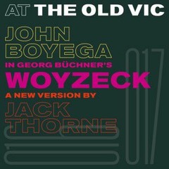 Woyzeck | Old Vic